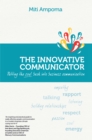 Image for Innovative Communicator: Putting the Soul Back into Business Communication