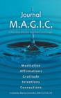 Image for Journal M.A.G.I.C. : A Five Step Process to Create Your Magic.
