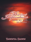 Image for Divine Inspirations: From My Soul to Yours