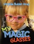 Image for My Magic Glasses
