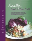Image for Finally... Food I Can Eat!: A Dietary Guide and Cookbook Featuring Tasty Non-Vegetarian and Vegetarian Recipes for People with Food Allergies and Food Intolerances.