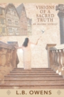 Image for Visions of a Sacred Truth: An Akashic Journey