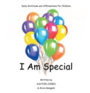 Image for I Am Special: Daily Gratitude and Affirmations for Children