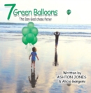 Image for 7 Green Balloons: The Day God Chose Peter