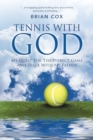 Image for Tennis with God