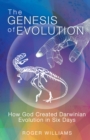 Image for Genesis of Evolution: How God Created Darwinian Evolution in Six Days