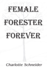 Image for Female Forester Forever
