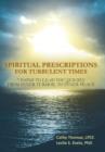 Image for Spiritual Prescriptions for Turbulent Times