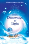 Image for Twelve Doorways of Light: a Portal to Your God-Self