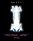 Image for Through Minds&#39; Eyes