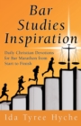 Image for Bar Studies Inspiration: Daily Christian Devotions for Bar Marathon from Start to Finish