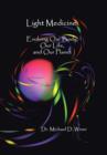 Image for Light Medicine : Evolving Our Body, Our Life, and Our Planet