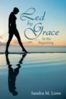 Image for Led by Grace : In the Beginning