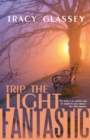 Image for Trip the Light Fantastic