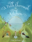 Image for Path Through the Kitchen