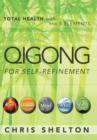 Image for Qigong for Self-Refinement