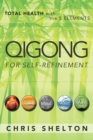 Image for Qigong for Self-Refinement: Total Health with the 5 Elements.