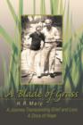 Image for A Blade of Grass : A Journey Transcending Grief and Loss