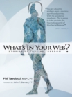 Image for What&#39;s in Your Web?: Stories of Fascial Freedom