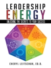 Image for Leadership Energy: Unlocking the Secrets to Your Success