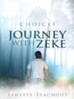 Image for Journey with Zeke: Choices