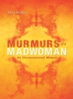 Image for Murmurs of a Madwoman: An Unconventional Memoir