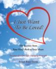 Image for I Just Want to Be Loved!