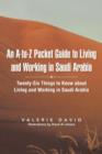 Image for An A-To-Z Pocket Guide to Living and Working in Saudi Arabia