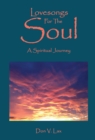 Image for Lovesongs for the Soul: A Spiritual Journey