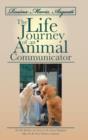 Image for Rosina Maria Arquati : The Life Journey of an Animal Communicator: For Our Brothers and Sisters in the Animal Kingdom May We Be Truer Friends