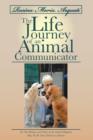 Image for Rosina Maria Arquati : The Life Journey of an Animal Communicator: For Our Brothers and Sisters in the Animal Kingdom May We Be Truer Friends