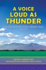 Image for Voice Loud as Thunder: Conversations with Earthbound Spirits-Destination: Heaven