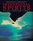 Image for Intentional Spirits : Voices from the Titanic