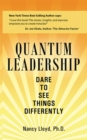Image for Quantum Leadership: Dare to See Things Differently