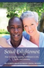 Image for Sexual Enlightenment : How to Create Lasting Fulfillment in Life, Love, and Intimacy
