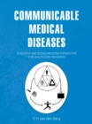 Image for Communicable Medical Diseases: A Holistic and Social Medicine Perspective for Healthcare Providers