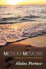 Image for Medium Memoirs : Messages of Love, Hope, and Reunion