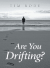 Image for Are You Drifting?