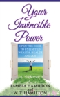 Image for Your Invincible Power: Open the Door to Unlimited Wealth, Health and Joy