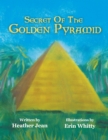 Image for Secret of the Golden Pyramid