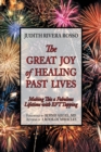Image for The Great Joy of Healing Past Lives : Making This a Fabulous Lifetime with Eft Tapping