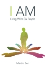 Image for I Am: Living with Six People