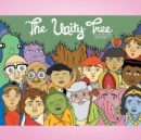 Image for The Unity Tree : A Whimsical Muse on Cosmic Consciousness