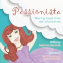 Image for Passionista: Sharing Inspiration and Information