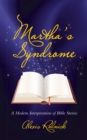 Image for Martha&#39;s Syndrome: A Modern Interpretation of Bible Stories
