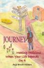 Image for Journey : Making Decisions When Your Life Depends on It