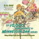 Image for The 10,000 Adventures of Minnesota Dan : Biking through Amish Country in Southern Minnesota