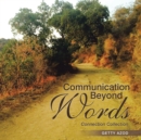 Image for Communication Beyond Words: Connection Collection