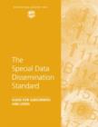 Image for The Special Data Dissemination Standard: guide for subscribers and users.