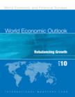 Image for World Economic Outlook, April 2010: Rebalancing Growth